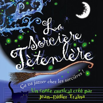 La sorcière têtenlère
