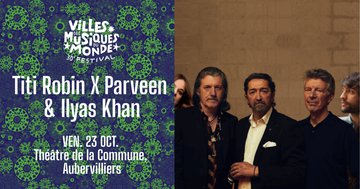 Titi Robin X Parveen & Ilyas Khan