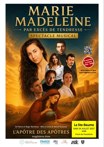 Marie-Madeleine, le Musical — par excès de tendresse