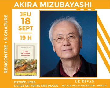 Akira Mizubayashi présente son nouveau roman « La Forêt de flammes et d'ombres »