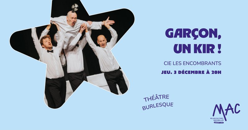 Garçon, un kir ! - Cie Les Encombrants