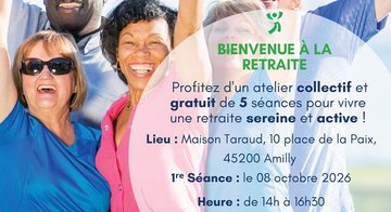 Atelier collectif gratuit pour vivre une retraite sereine et active - Thème : Mes envies, mes projets, mon tempo, mon nouveau quotidien.