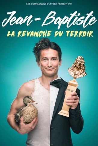 Jean-Baptiste, la revanche du terroir