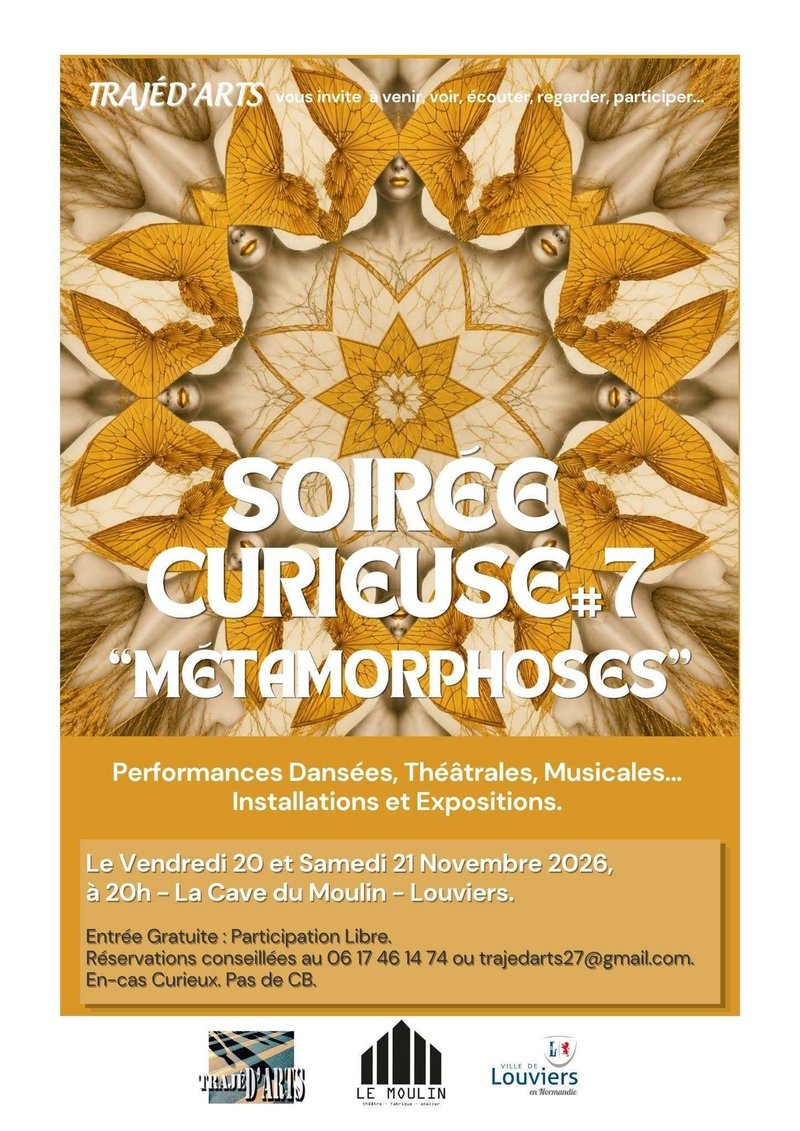 Soirées curieuses Métamorphoses