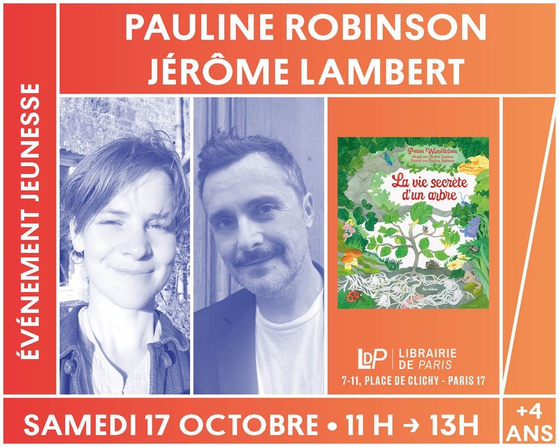 Jeunesse : Pauline Robinson et Jérôme Lambert dédicacent l'album « La Vie secrète des arbres »