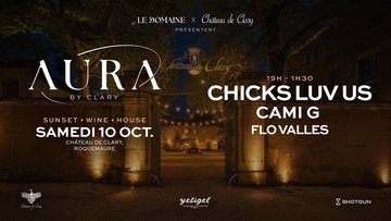 AURA by Clary • Le Domaine x Château de Clary