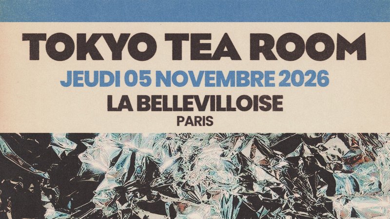 Tokyo Tea Room @ La Bellevilloise