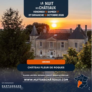 La nuit des Châteaux - Dégustation accord mets et vins au Château Fleur de Roques