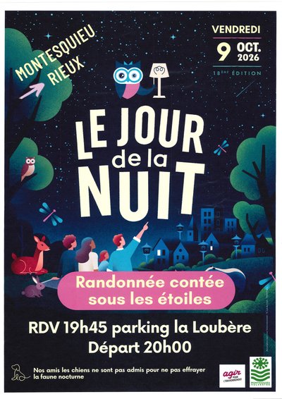 LE JOUR DE LA NUIT : RANDONNÉE NOCTURNE CONTÉE SUR LES COTEAUX - MONTESQUIEU-VOLVESTRE ET RIEUX-VOLVESTRE