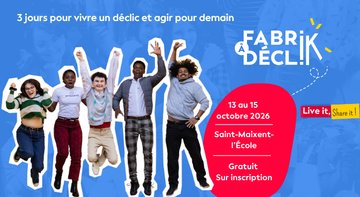 FabriK à DécliK 2026 : Fais le pas !