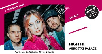 High Hi • Aérostat Palace