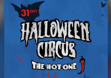 Halloween du Circus : The Hot One