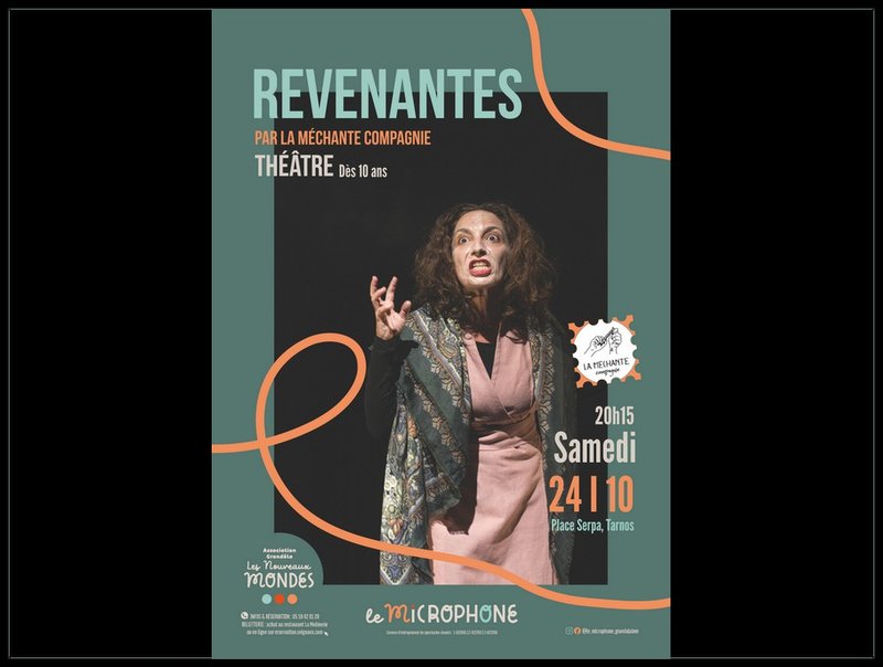 Revenantes, Théatre par La méchante compagnie
