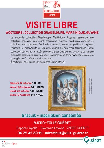 Visite libre collection Guadeloupe, Martinique, Guyane