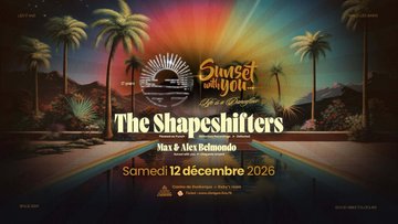 Sunset with you • The Shapeshifters