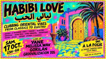 HABIBI LOVE - ARABIC NIGHT SOUNDS I 17.10.26 I A LA FOLIE