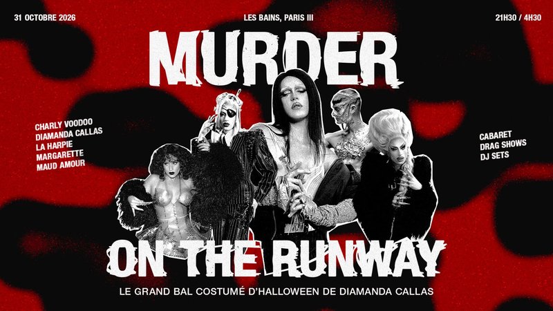 MURDER ON THE RUNWAY - Le bal d'Halloween de Diamanda Callas