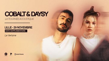 Cobalt & Daysy - Lille date supplémentaire