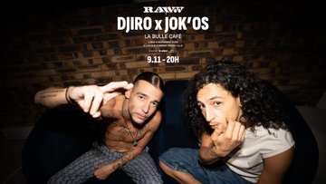 RAWWW: Djiro x Jok'os à la Bulle Café