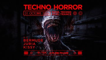 TECHNO HORROR X PLEIN PHARE (TECHNO, TRANCE, HARD TECHNO)