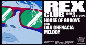 House Of Groove invite: Dan Ghenacia, Melody