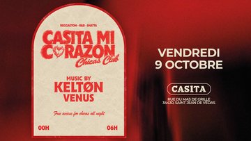 VENDREDI 9 OCTOBRE - CASITA MI CORAZON