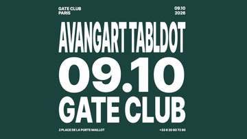AVANGART TABLDOT at Gate club Paris