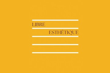 LIBRE ESTHÉTIQUE | Musique de chambre