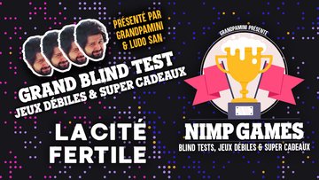 NIMP GAMES x LA CITÉ FERTILE