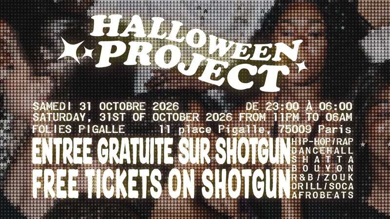HALLOWEEN PROJECT - SAMEDI 31 OCTOBRE - FOLIES PIGALLE