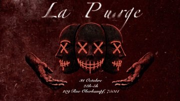 LA PURGE HALLOWEEN EDITION 🩸