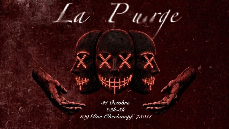 LA PURGE HALLOWEEN EDITION 🩸