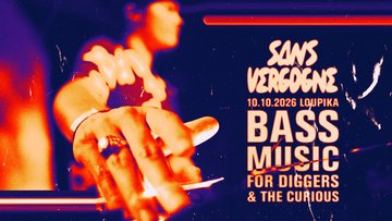 SANS VERGOGNE n°3 [bass music for diggers & the curious]