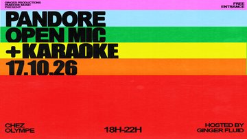 PANDORE OPEN MIC + KARAOKÉ