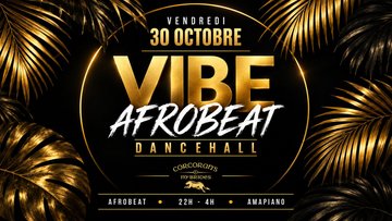Vibe Afrobeat Dancehall - 30.10