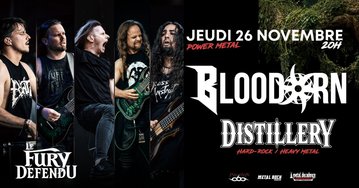 BLOODORN / DISTILLERY // Le Fury Défendu