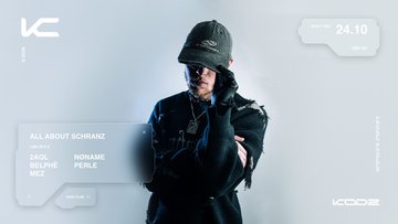 KODZ PRESENTS ALL ABOUT SCHRANZ : NØNAME, MEZ, PERLE & MORE