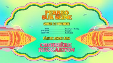 Perreo-Sur-Seine : Croisière Reggaeton