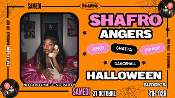 SHAFRO @ANGERS #11 HALLOWEEN : NO COSTUME = NO PARTY