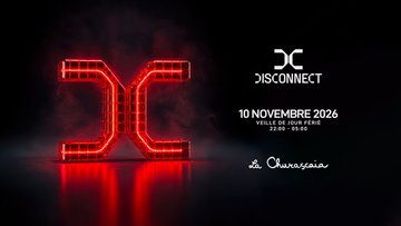 DISCONNECT - LA CHURASCAIA - 10.11.26