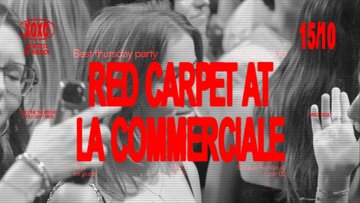 100 TICKETS ONLY : La Commerciale - Jeudi 15 Octobre