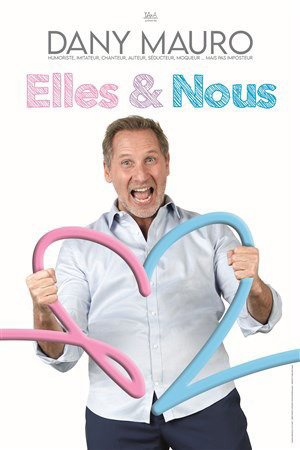 Dany Mauro dans Elles & Nous
