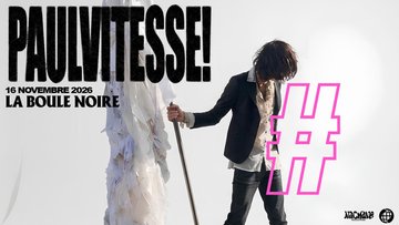 Paulvitesse! @La Boule Noire