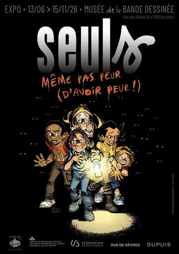 Seuls, Même pas peur (d'avoir peur !)