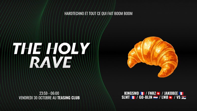 The Holy Rave #34 - Besançon