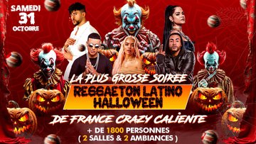 LA PLUS GRANDE SOIRÉE REGGAETON HALLOWEEN LATINO DE FRANCE