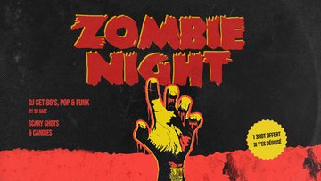 ZOMBIE NIGHT (HALLOWEEN PARTY)