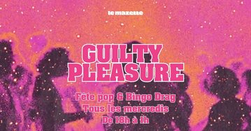 Guilty Pleasure même l'hiver : Karaoké, Bingo Drag & DJ set