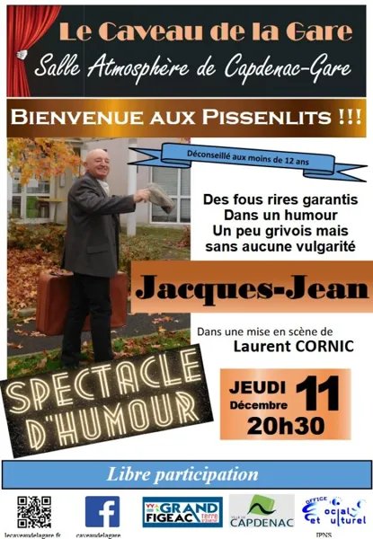 Bienvenue aux Pissenlits – Spectacle d’humour à Capdenac-Gare