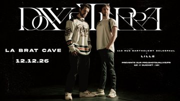 Downterra + guest - Brat Cave, Lille